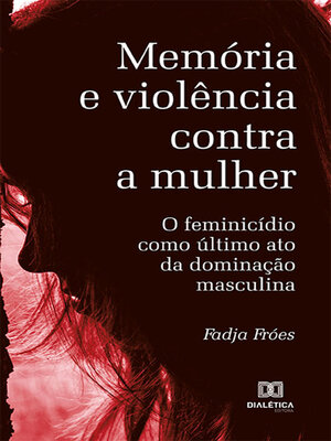 cover image of Memória e violência contra a mulher